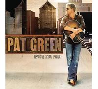 Green, Pat - What I'm for
