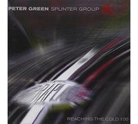 Green, Peter -Splintergro - Reaching the Cold 100