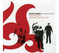 Green, Peter -Splintergro - Time Traders / Reaching The Cold 100