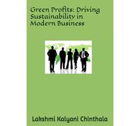 Green Profits: Driving Sustainability in Modern Business