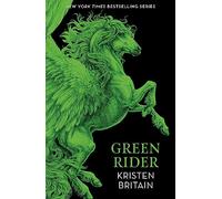 Green Rider: The epic fantasy adventure for fans of THE WHEEL OF TIME
