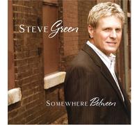 GREEN, STEVE - SOMEWHERE BETWEEN