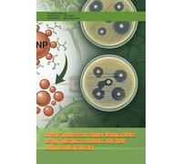 Green Synthesis of Copper Nanoparticles Using Tinospora cordifolia and Their Antimicrobial Efficacy