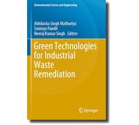 Green Technologies for Industrial Waste Remediation (Environmental Science and Engineering)