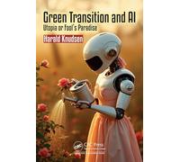 Green Transition and AI: Utopia or Fool’s Paradise