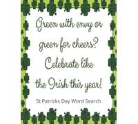 Green with Envy or Green for Cheers? Celebrate Like the Irish This Year! St Patricks Day Word Search: Funny Leprechaun Gifts | Large Print Irish ... Teaser Entertainment for Adults & Seniors