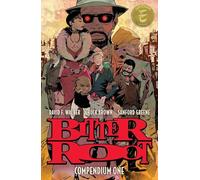 Greene, Sanford - BITTER ROOT COMPENDIUM (The Bitter Root)