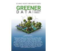 Greener Data - Volume Three