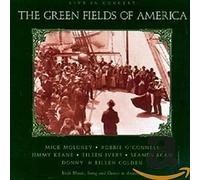 Greenfields of America - Green Fields of America: Live in Concert