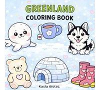 Greenland Coloring Book: Bold and easy | 4-12 years old | For adults | Relaxation | Stress relief