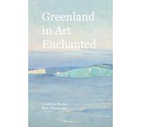 Greenland in Art Enchanted (World of Art)