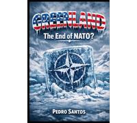 Greenland: The End of NATO? (US Dominance: How America Shapes the 21st Century)