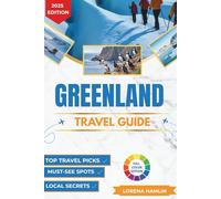 Greenland Travel Guide 2025