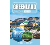 Greenland Travel Guide 2026: Discover Seasonal Itineraries, Northern Lights Planning, Icefjord Cruises, Wildlife Watching, and Cultural Stays across the Arctic