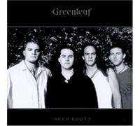 Greenleaf - Deep Roots