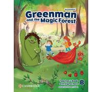 Greenman and the magic forest. Level B. Teacher's Book. Con espansione online