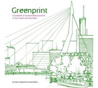 Greenprint: Examples of sustainable practice in the urban environment