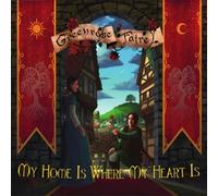Greenrose Faire - My Home Is Where My Heart Is