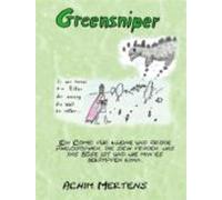 Greensniper - Ein Ritter Der Auszog Die Welt Zu Retten (ebook)