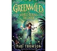 Greenwild: The World Behind The Door