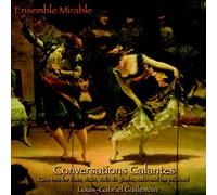 Greer Ellison (flute), Elizabeth Blumenstock (violin), Joanna Blendulf (viola da gamba), William Skeen (cello), JungHae Kim (harpsichord) - Conversations Galantes