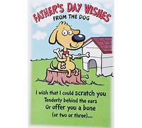 Greeting Card Father's Day Wishes From The Dog Spoil You The Way You Spoil Me