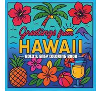 Greetings from Hawaii: Bold & Easy Coloring Book