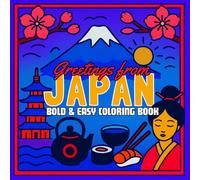 Greetings from Japan: An Adult Coloring Book of Japanese Landmarks, Culture, and Scenic Views