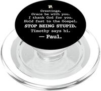 Greetings Grace Be with You I Thank God for You Hold Fast PopSockets PopGrip para MagSafe