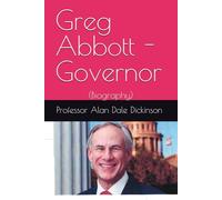 Greg Abbott - Governor: (Biography)