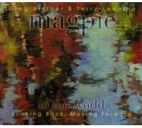 Greg Artzner & Terry Leonino - In This World: Looking Back, Moving Forward