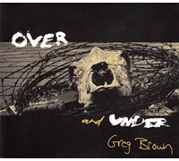 Greg Brown - Over and Under