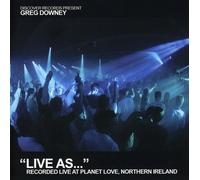 Greg Downey Presents - Live As... Vol 4