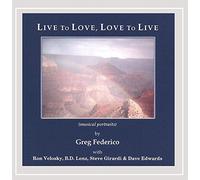 Greg Federico - Love to Live