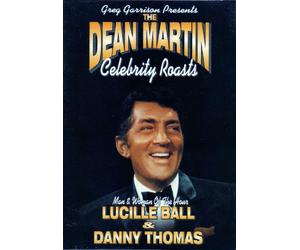 Greg Harrison Presents The Dean Martin Celebrity Roasts: Man and Woman of the Hour: Lucille Ball and Danny Thomas