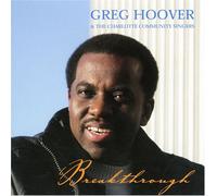 Greg Hoover & Charlotte Community Singers - Breakthrough