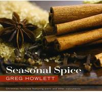 Greg Howlett - Seasonal Spice [Import]
