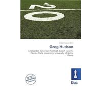 Greg Hudson: Linebacker, American football, Coach (sport), Florida State University, University of Notre Dame
