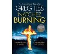 Greg Iles Natchez Burning (Tapa blanda) Penn Cage