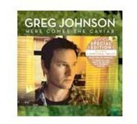 Greg Johnson - Here Comes the Caviar