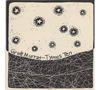 Greg Murray - T y m e s IO
