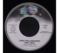 GREG PHILLINGANES - girl talk / mono 45 rpm single