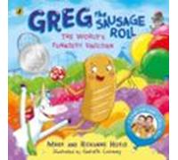 Greg The Sausage Roll: The Worldas Funniest Unicorn