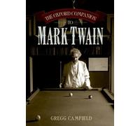 Gregg Camfield The Oxford Companion to Mark Twain (Tapa dura)