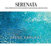 Gregg Karukas - Serenata
