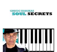 Gregg Karukas - Soul Secrets