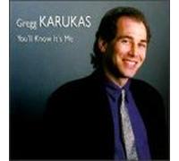 Gregg Karukas – You'll Know It's Me – Fahrenheit