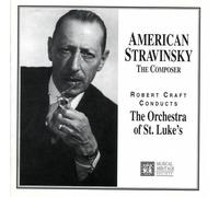 Gregg Smith Singers - American Stravinsky: The Composer