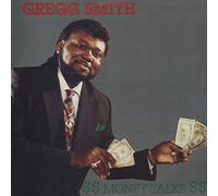 Gregg Smith - SMITH, Gregg Money Talks