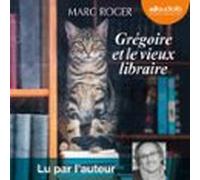 Grégoire Et Le Vieux Libraire (audiolibro)